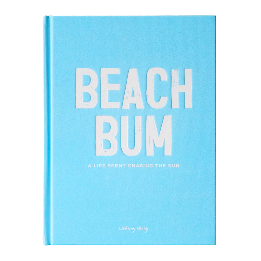 Beach Bum: A Life Spent Chasing The Sun