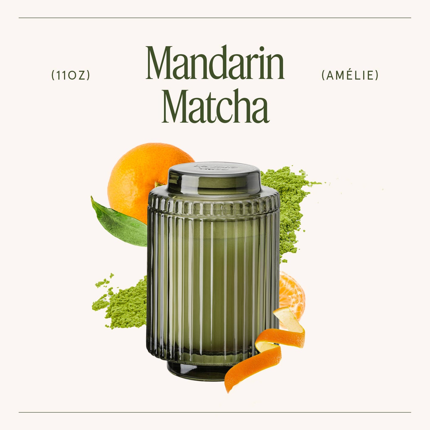 Amélie - Mandarin Matcha 11oz Candle
