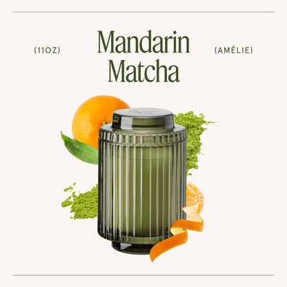 Amélie - Mandarin Matcha 11oz Candle